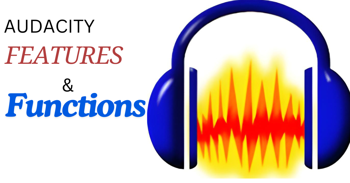 Audacity features and functions